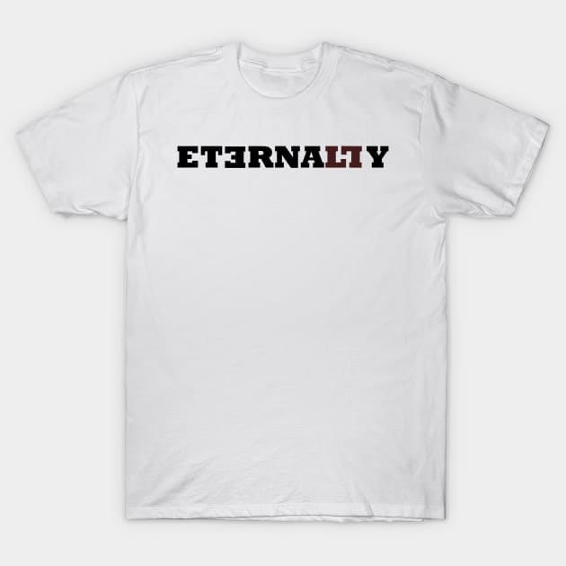 Eternally T-Shirt by El-Ektros